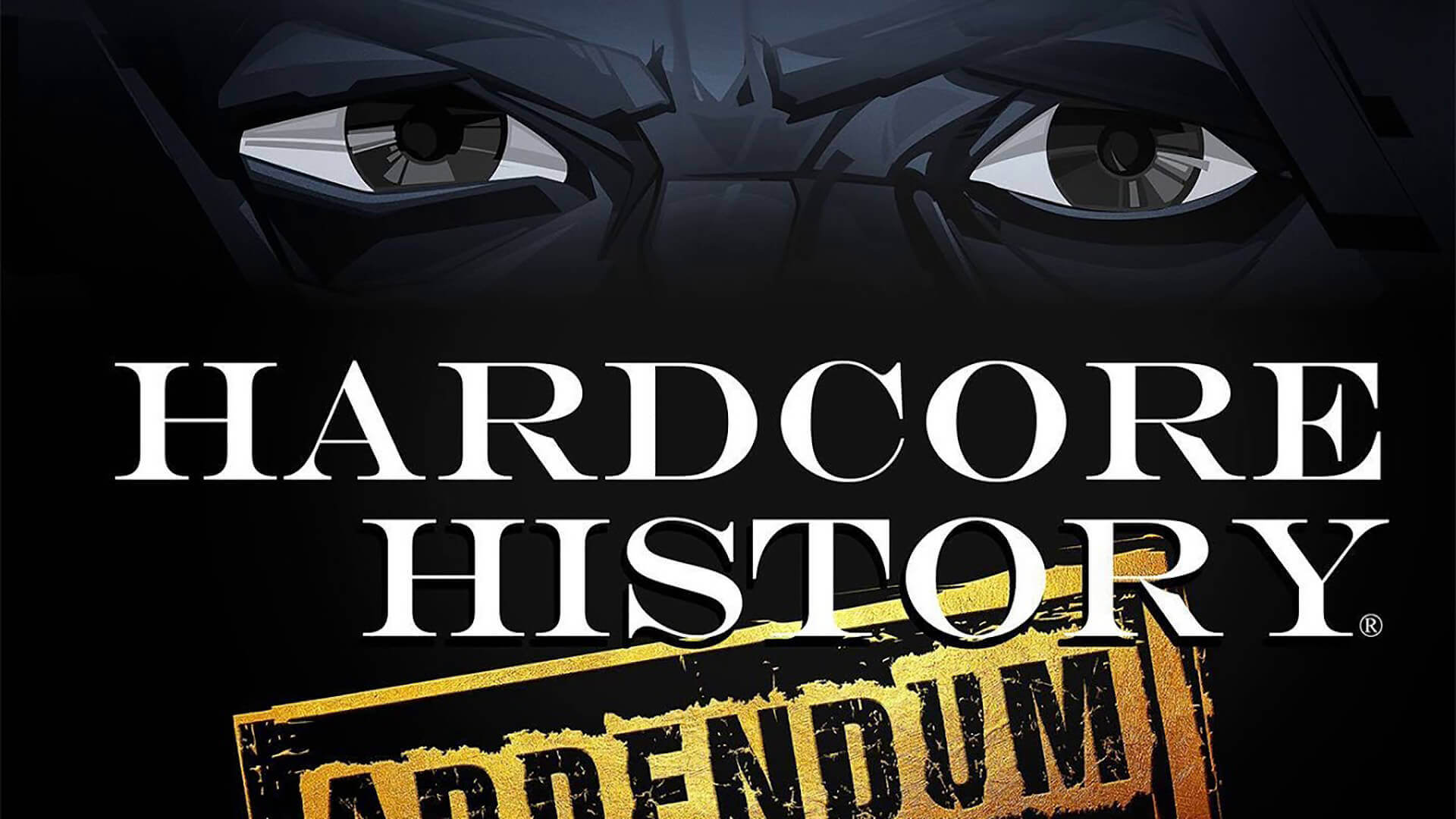 The Hardcore History promo banner